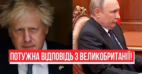 Щойно! Удар з Великобританії – вирок для Путіна, після погроз! Диктатору кінець, не пробачать!